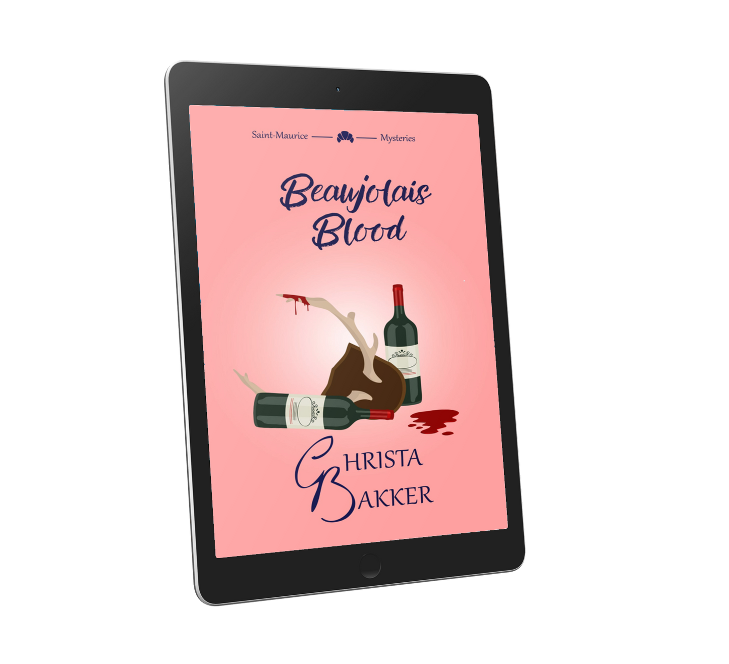 The cover of Beaujolais Blood shows two bottles of red wine on a pink background. One of the bottles has toppled and spilled some. In between lies a mounted antler with a suspicious red drip on its tip.