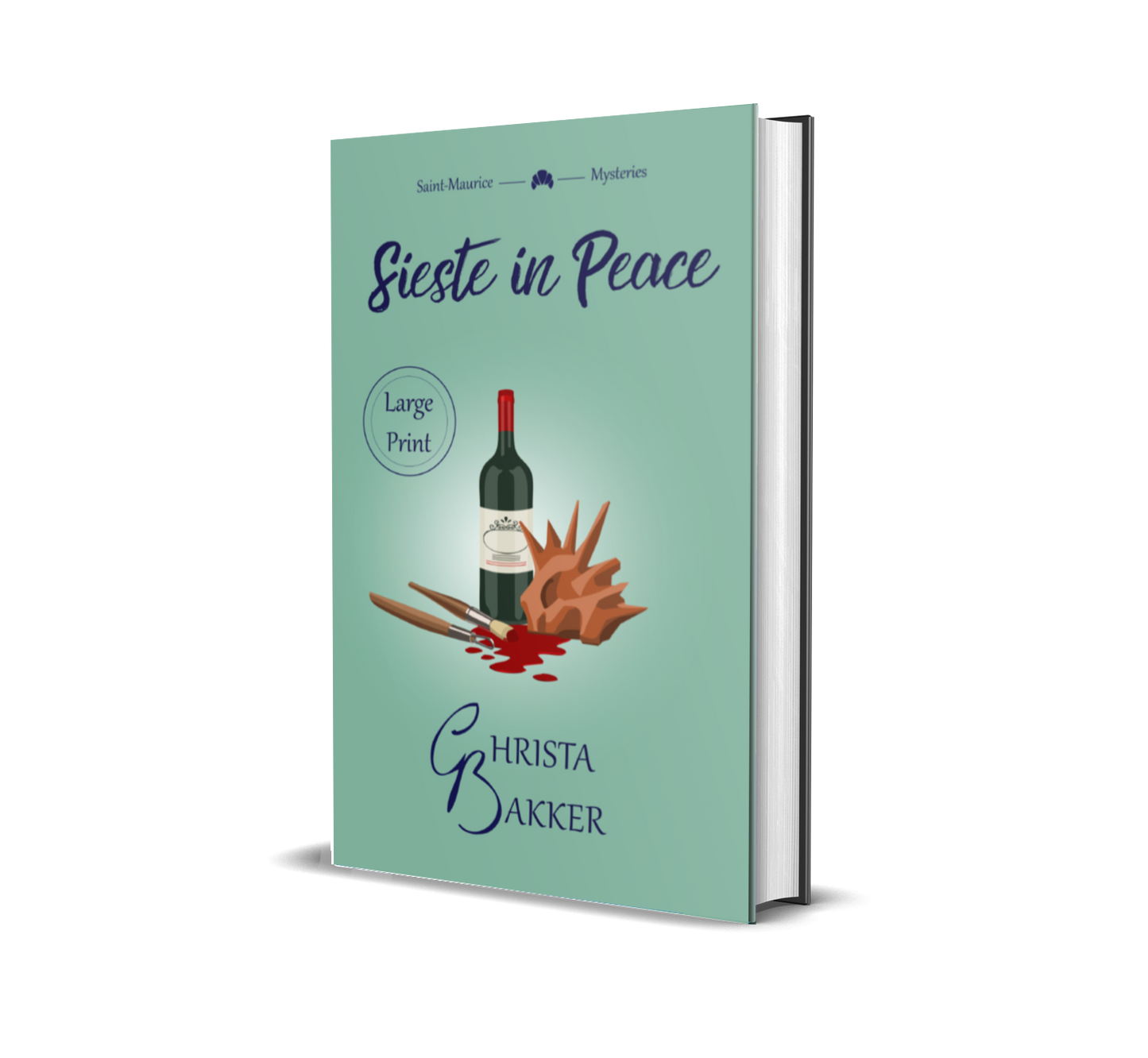 The cover of Sieste in Peace shows on a moss green background a bottle of wine, a spiky clay sculpture, a sculpting tool, and a paintbrush lying in a splash of red... paint?