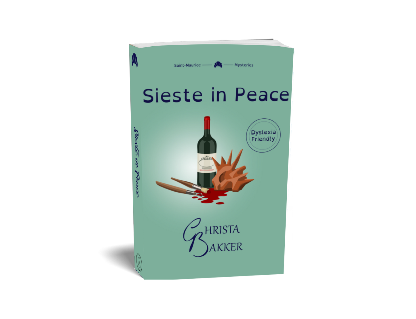 The cover of Sieste in Peace shows on a moss green background a bottle of wine, a spiky clay sculpture, a sculpting tool, and a paintbrush lying in a splash of red... paint?