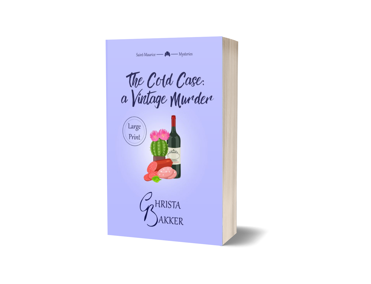 The cover for The Cold Case: a Vintage murder shows a bottle of wine accompanied by some cut-up sausage and... a cactus, for some reason, all on a lavender background.